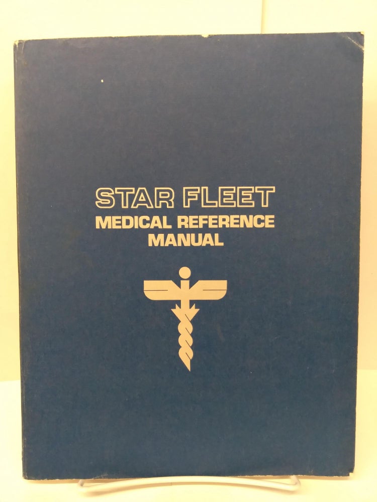 Item #74728 Star Fleet: Medical Reference Manual. Eileen Palestine.