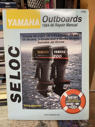 Item #74736 Yamaha Outboards 1984–1996 2 & 4 Stroke. Kevin M. G. Maher