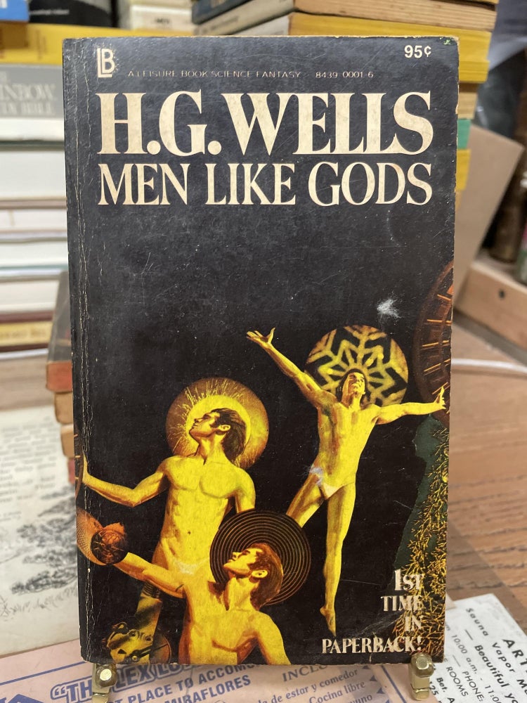 Item #74868 Men Like Gods. H. G. Wells.