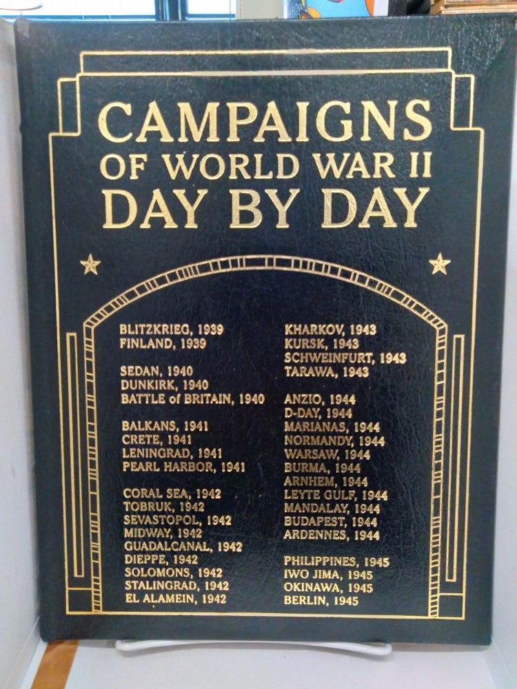 Item #74896 Campaigns of World War II Day by Day. Chris Bishop.