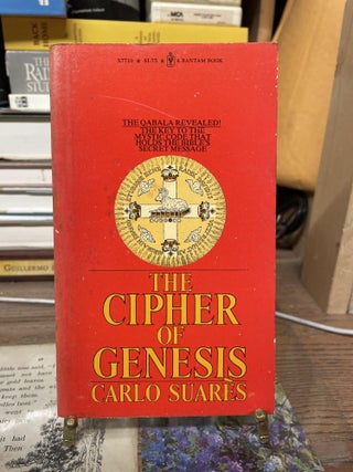 Item #74921 The Cipher of Genesis. Carlo Suares