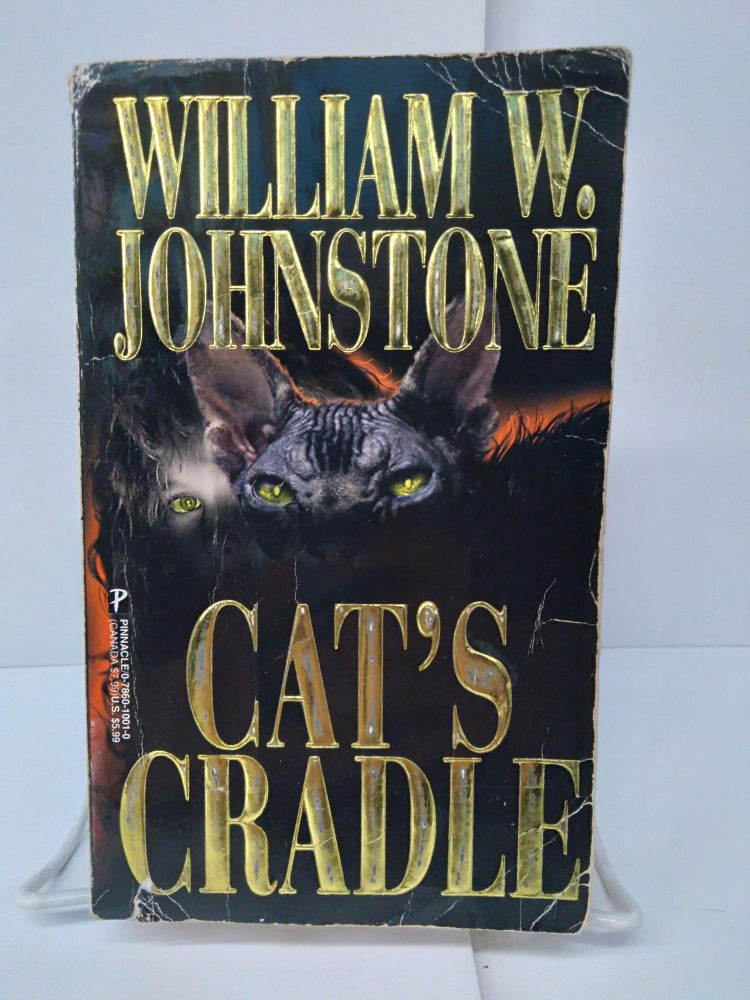 Item #74963 Cat's Cradle. William W. Johnstone.