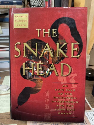 Item #75010 The Snake Head. Patrick Radden Keefe