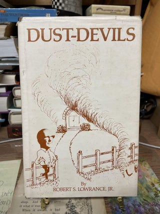 Item #75038 Dust-Devils. Robert S. Lowrance
