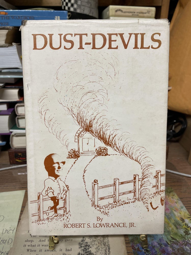 Item #75038 Dust-Devils. Robert S. Lowrance.
