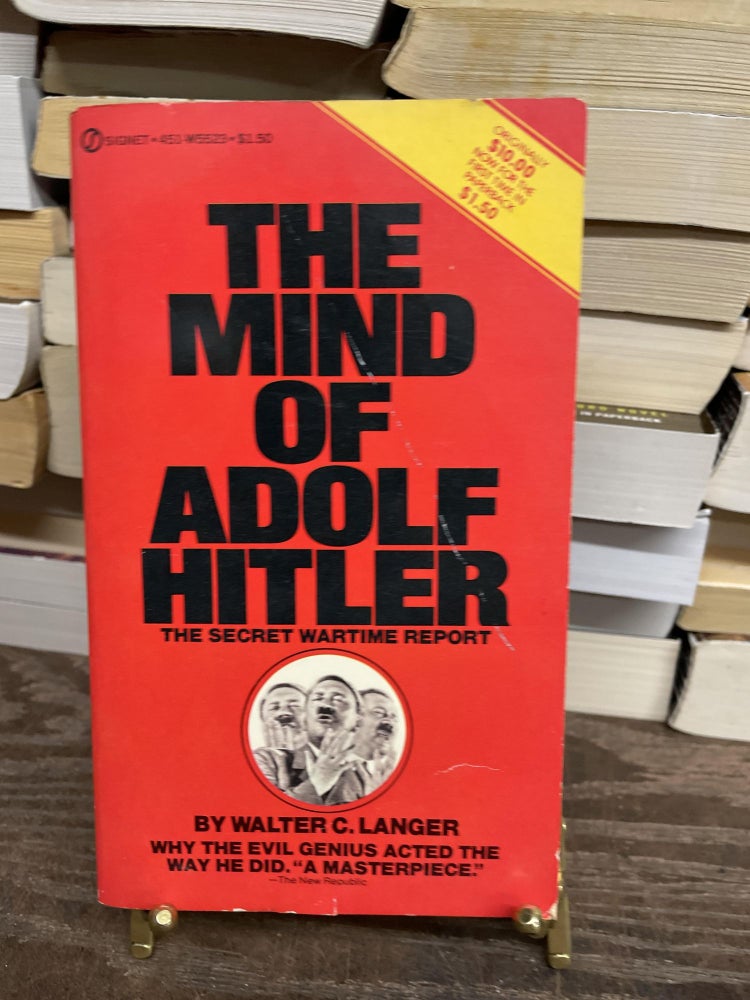 Item #75092 The Mind of Adolf Hitler: The Secret Wartime Report. Walter C. Langer.