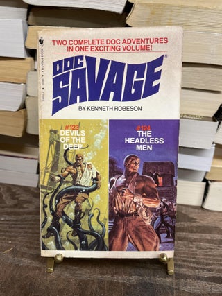 Item #75094 Devils of the Deep and The Headless Men (Doc Savage #123 and #124). Kenneth Robeson