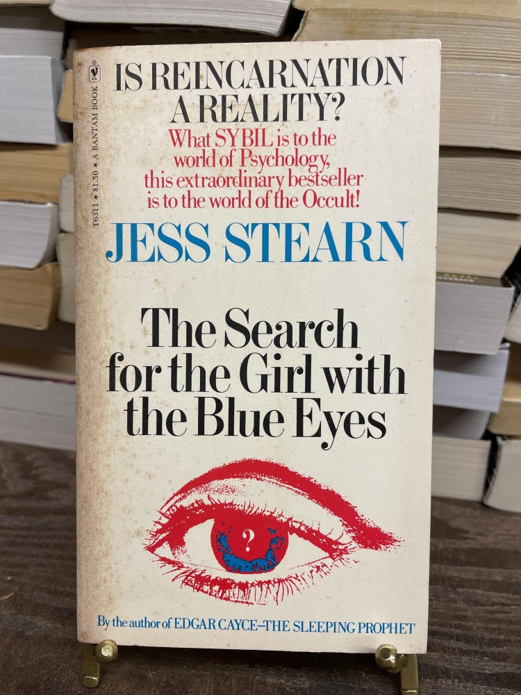 Item #75097 The Search for the Girl with the Blue Eyes. Jess Stearn.