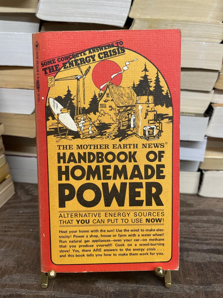 Item #75109 Handbook of Homemade Power. The Mother Earth News.