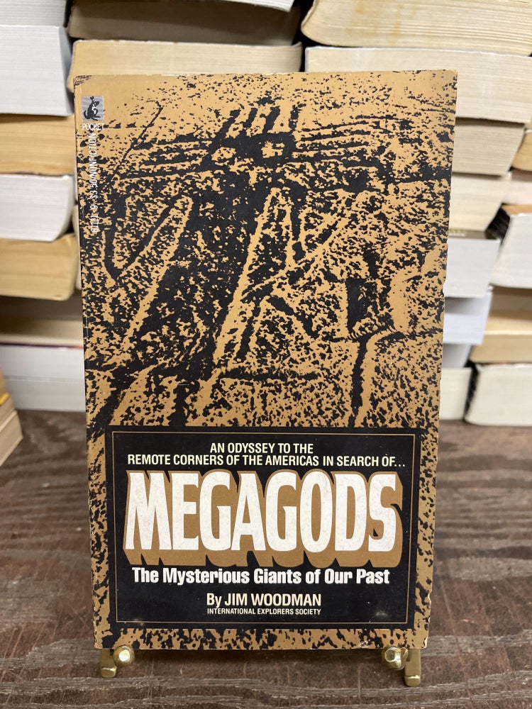 Item #75114 Megagods: The Mysterious Giants of Our Past. Jim Woodman.