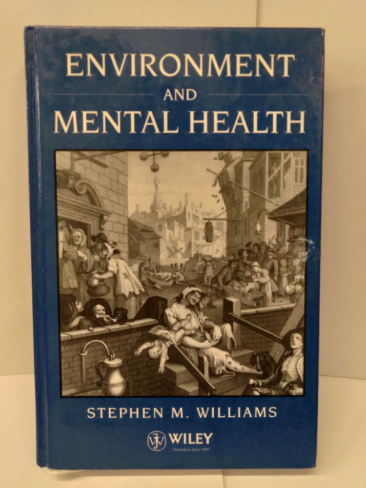 Item #75126 Environment and Mental Health. Stephen M. Williams.