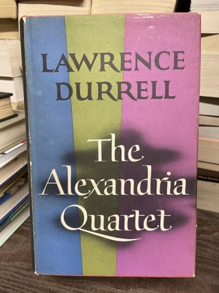Item #75136 The Alexandria Quartet (Complete in One Volume). Lawrence Durrell