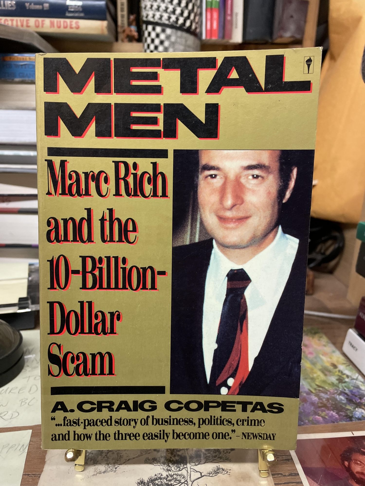 Metal Men: Marc Rich and the 10-Billion-Dollar Scam, A. Craig Copetas