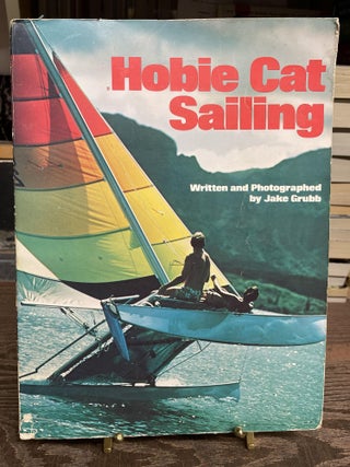 Item #75311 Hobie Cat Sailing. Jake Grubb