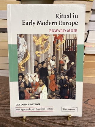 Item #75319 Ritual in Early Modern Europe (Second Edition). Edward Muir