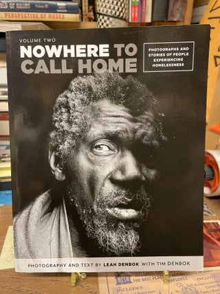 Item #75397 Nowhere to Call Home, Volume Two. Leah Denbok, Tim Denbok