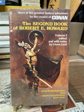 Item #75416 The Second Book of Robert E. Howard, Volume 2. Glen Lord, edited
