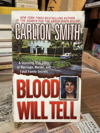 Item #75417 Blood Will Tell. Carlton Smith