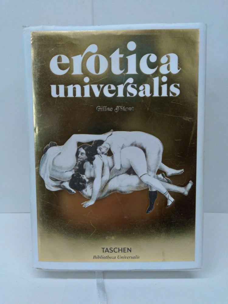 Item #75480 Erotica Universalis. Gilles Néret.