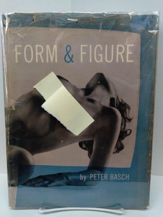 Item #75484 Form and Figure. Peter Basch