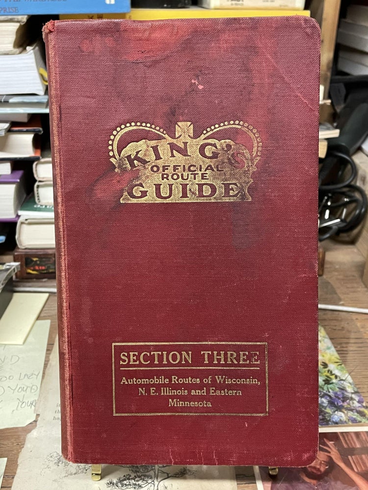 Item #75536 King's Official Route Guide: Section Three, Automobile Routes of Wisconsin, N.E. Illinois and Eastern Minnesota