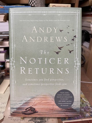 Item #75544 The Noticer Returns. Andy Andrews