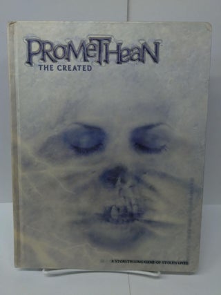 Item #75558 Promethean: The Created. Carl Bowen