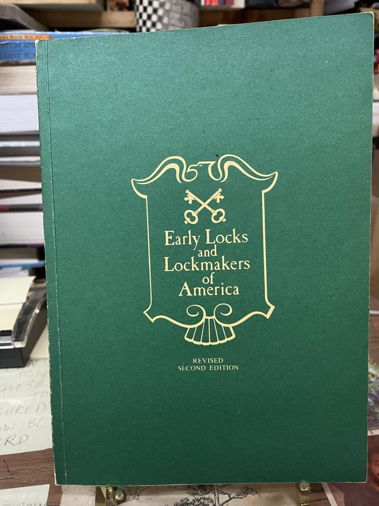 Item #75566 Early Locks and Lockmakers of America. Thomas F. Hennessy.