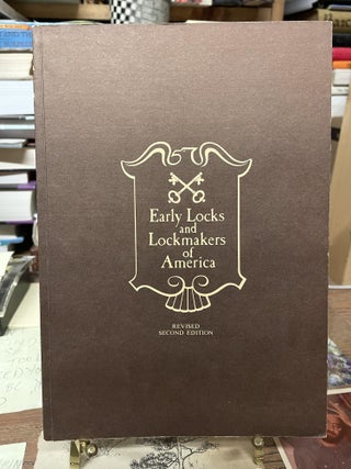 Item #75567 Early Locks and Lockmakers of America. Thomas F. Hennessy