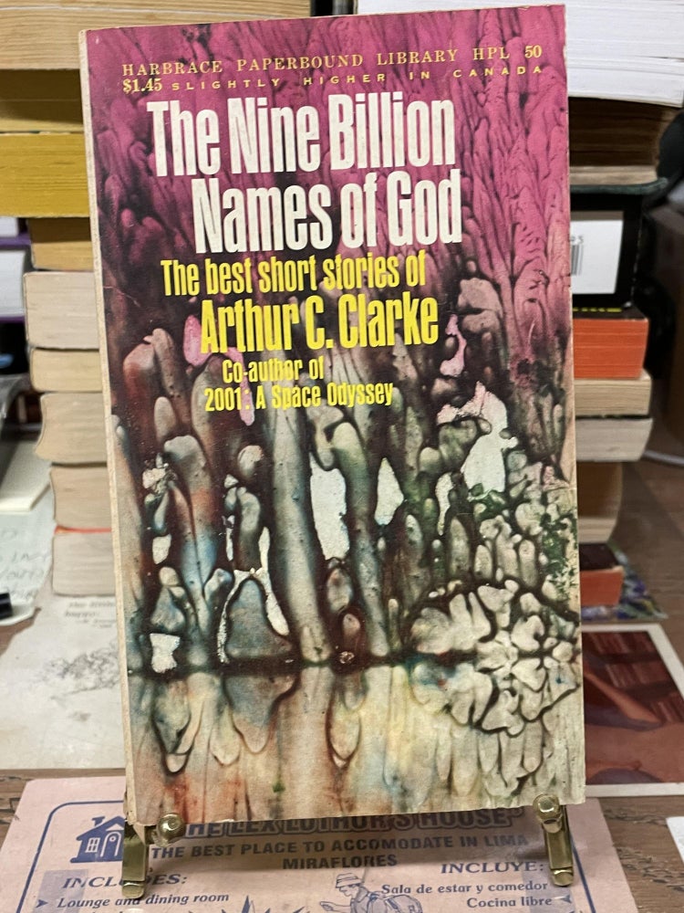 Item #75590 The Nine Billion Names of God: The Best Short Stories of Arthur C. Clarke. Arthur C. Clarke.