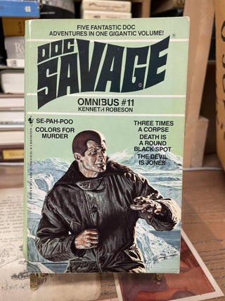 Item #75603 Doc Savage Omnibus #11: Se-Pah-Poo, Colors for Murder, Three Times a Corpse, Death is...