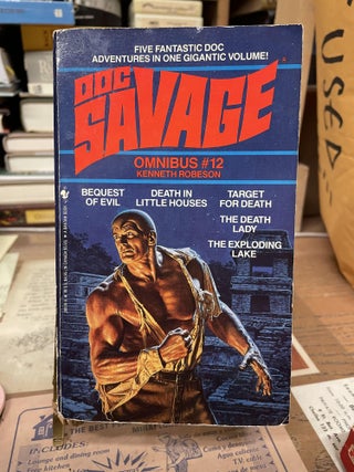 Item #75604 Doc Savage Omnibus #12: Bequest of Evil, Death in Little Houses, Target for Death,...