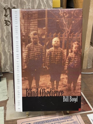 Item #75693 Blind Obedience. Bill Boyd