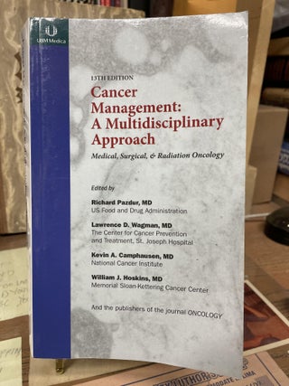 Item #75710 Cancer Management: A Multidisciplinary Approach, Medical, Surgical, and Radiation...