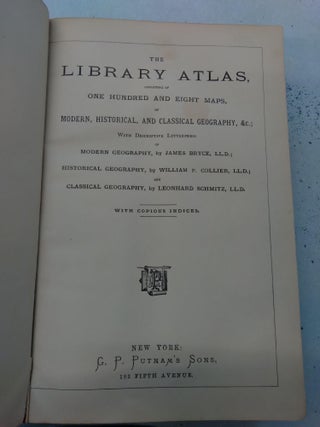 The Atlas Library, Consisting of One Hundred and Eight Maps of Modern, Historical, and Classical Geography