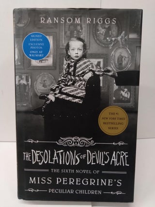 Item #75787 The Desolations Of Devils Acre. Ransom Riggs