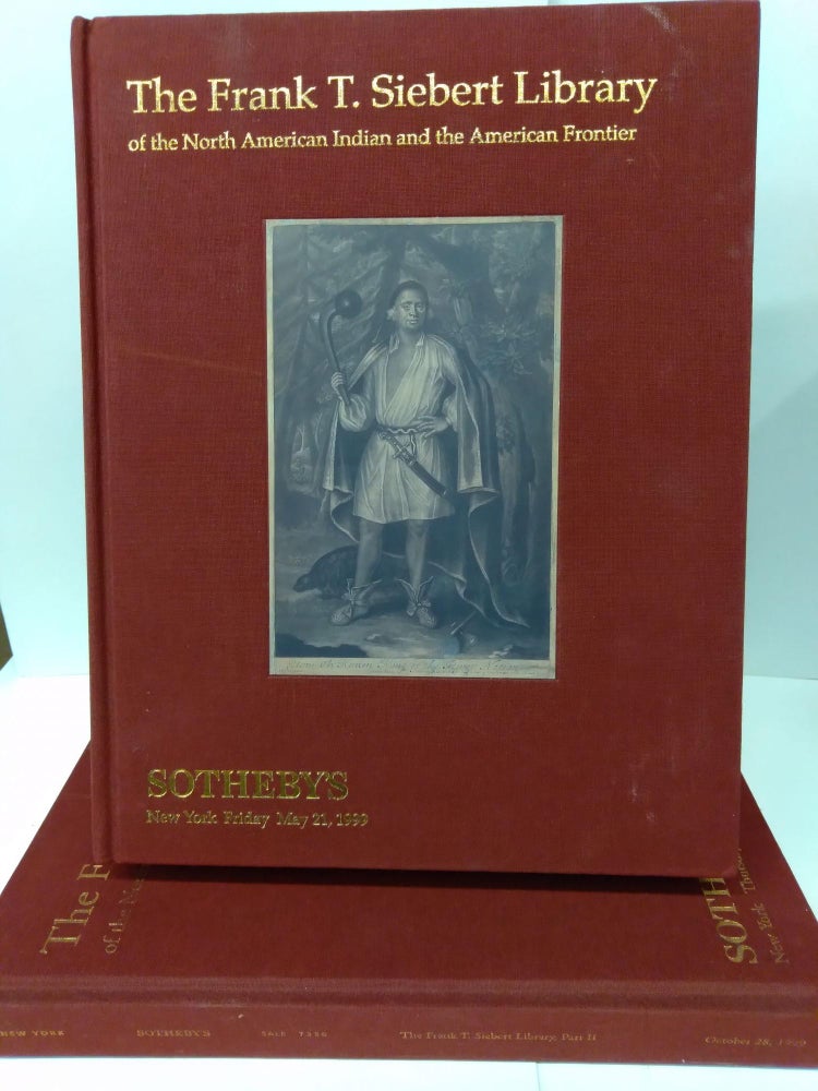 Item #75806 The Frank T. Siebert Library of the North American Indian and the American Frontier