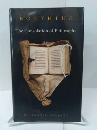 Item #75828 The Consolation of Philosophy. Boethius