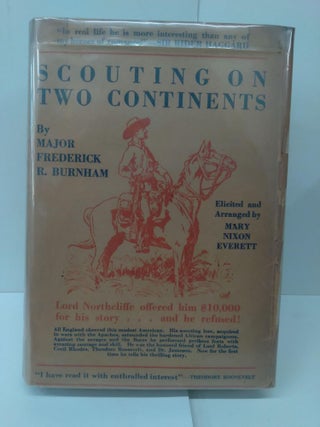 Item #75879 Scouting on Two Continents. Major Frederick Burnham