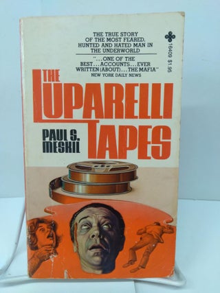Item #75990 The Luparelli Tapes. Paul Meskil