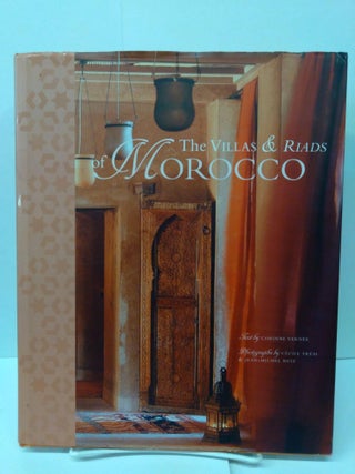 Item #76020 The Villas and Riads of Morocco. Corinne Verner