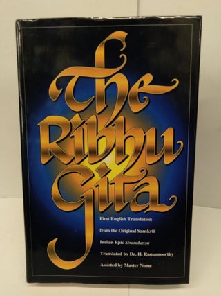 Item #76059 The Ribhu Gita: First English Translation from the Original Sanskrit Epic...