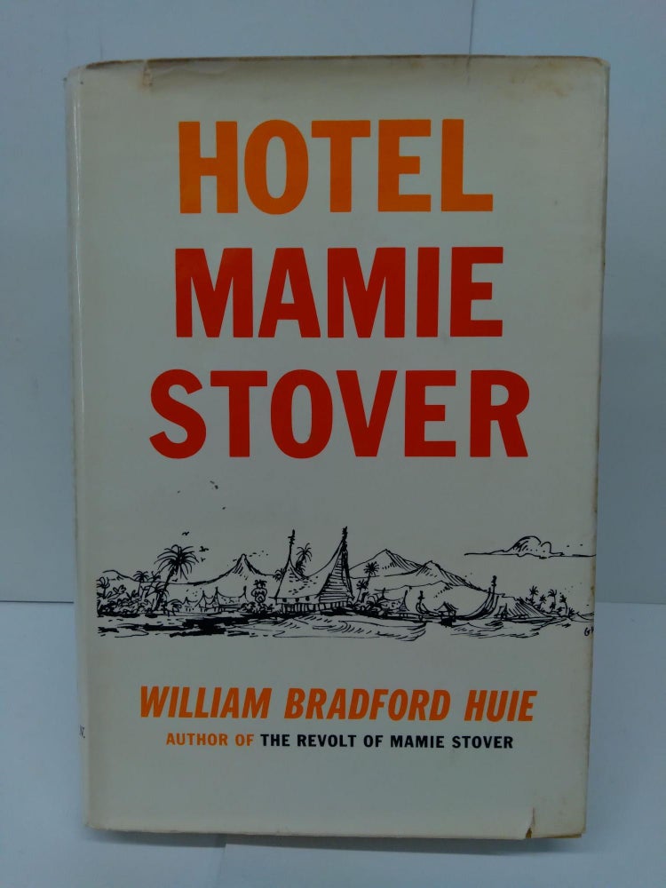 Item #76147 Hotel Mamie Stover. William Huie.