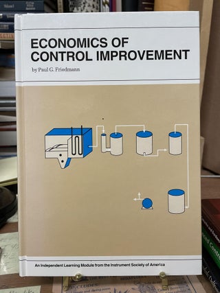 Item #76152 Economics of Control Improvement. Paul G. Friedmann