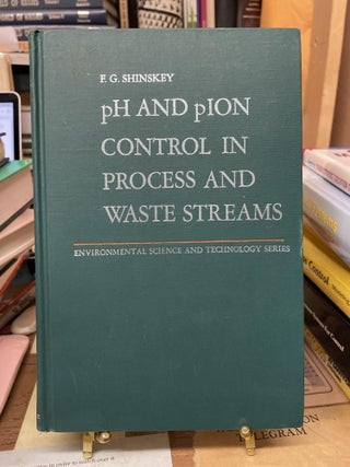 Item #76167 pH and pION Control in Process and Waste Streams: Environmental Science and...