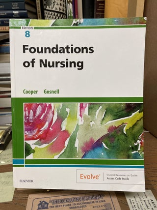 Item #76275 Foundations of Nursing (Eighth Edition). Kim Cooper