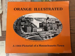 Item #76318 Orange Illustration: A 1904 Pictorial of a Massachusetts Town