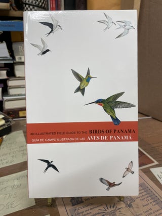 Item #76371 An Illustrated Field Guide to the Birds of Panama. Ernesto Ponce, Giselle Muschett