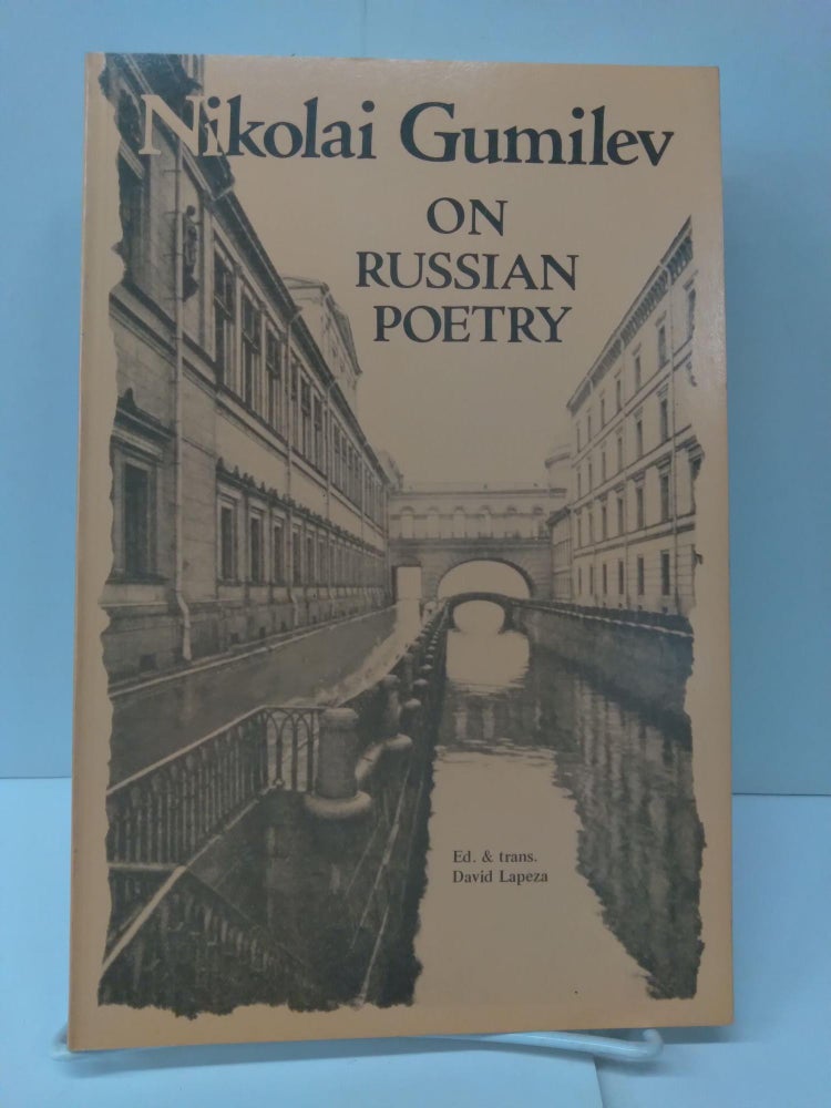 Item #76415 On Russian Poetry. Nikolai Stepanovich Gumilev.