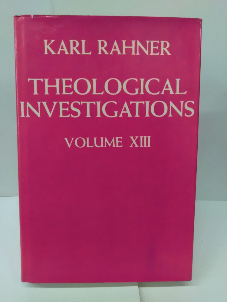 Item #76516 Theological Investigations: Theology, Anthropology, Cosmology. Karl Rahner.